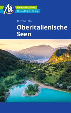 Oberitalienische Seen Reiseführer Michael Müller Verlag von Michael Müller Verlag