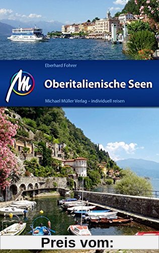 Oberitalienische Seen: Reiseführer mit vielen praktischen Tipps.