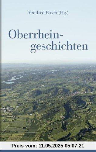 Oberrheingeschichten Oberrheingeschichten