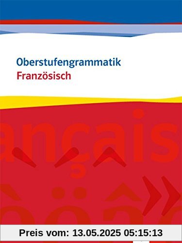 Oberstufengrammatik Französisch Oberstufengrammatik Französisch