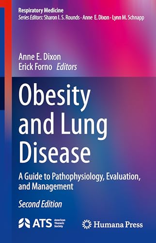 Obesity and Lung Disease: A Guide to Pathophysiology, Evaluation, and Management (Respiratory Medicine) von Humana