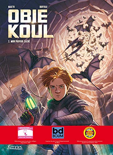 Obie Koul T02: Mon pouvoir caché