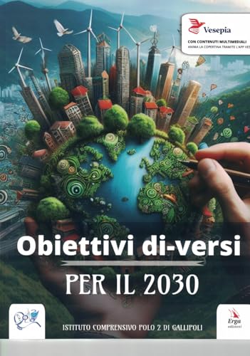 Obiettivi di-versi per il 2030. Gli obiettivi dell’Agenda 2030 parlano la lingua dei piccoli! Obiettivi di-versi per il 2030. Gli obiettivi dell’Agenda 2030 parlano la lingua dei piccoli! von ERGA