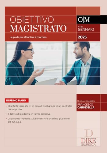 Obiettivo magistrato. La guida per affrontare il concorso. Gennaio (2025) (Vol. 81) von Dike Giuridica