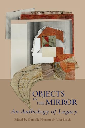 Objects in This Mirror: An Anthology of Legacy von Press 53