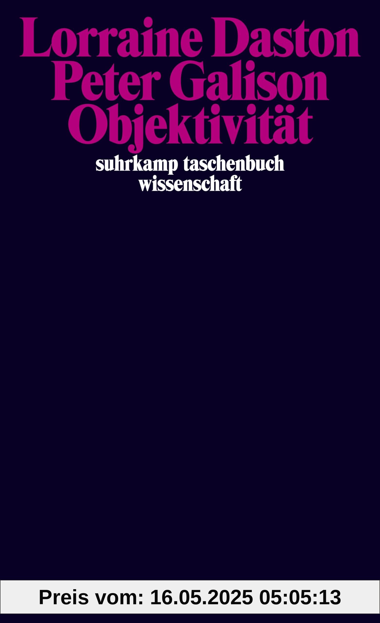 Objektivität (suhrkamp taschenbuch wissenschaft)