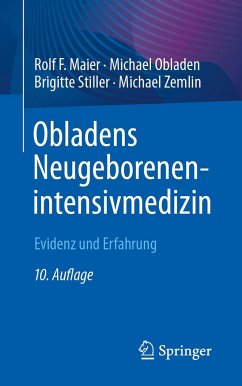 Obladens Neugeborenenintensivmedizin von Springer / Springer Berlin Heidelberg / Springer, Berlin