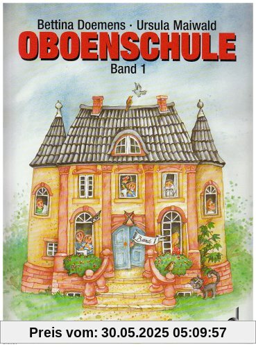 Oboenschule: Band 1. Oboe. Schülerheft.