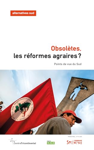 Obsolètes, les réformes agraires ? Obsolètes, les réformes agraires ? von SYLLEPSE