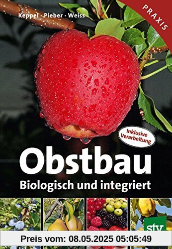 Obstbau: Biologisch und integriert