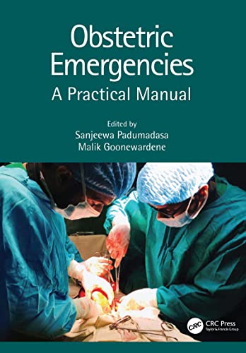 Obstetric Emergencies: A Practical Manual