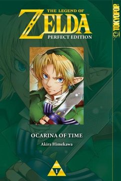 Ocarina of Time / The Legend of Zelda - Perfect Edition Bd.1 von Tokyopop