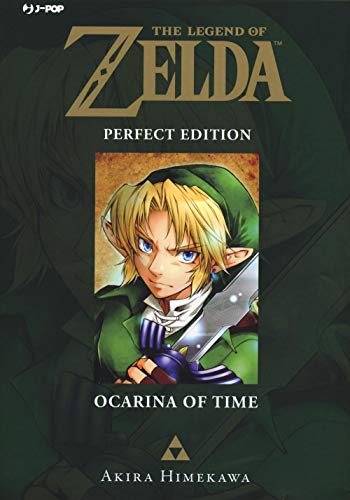 Ocarina of time. The legend of Zelda. Perfect edition (J-POP)