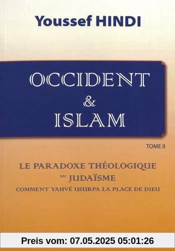 Occident et Islam - Tome II