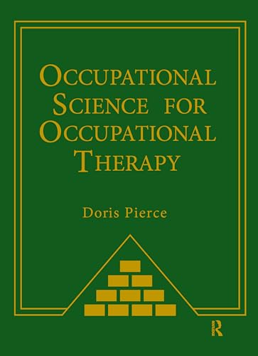 Occupational Science for Occupational Therapy von Slack