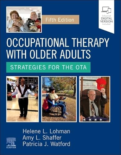 Occupational Therapy with Older Adults: Strategies for the OTA von Elsevier