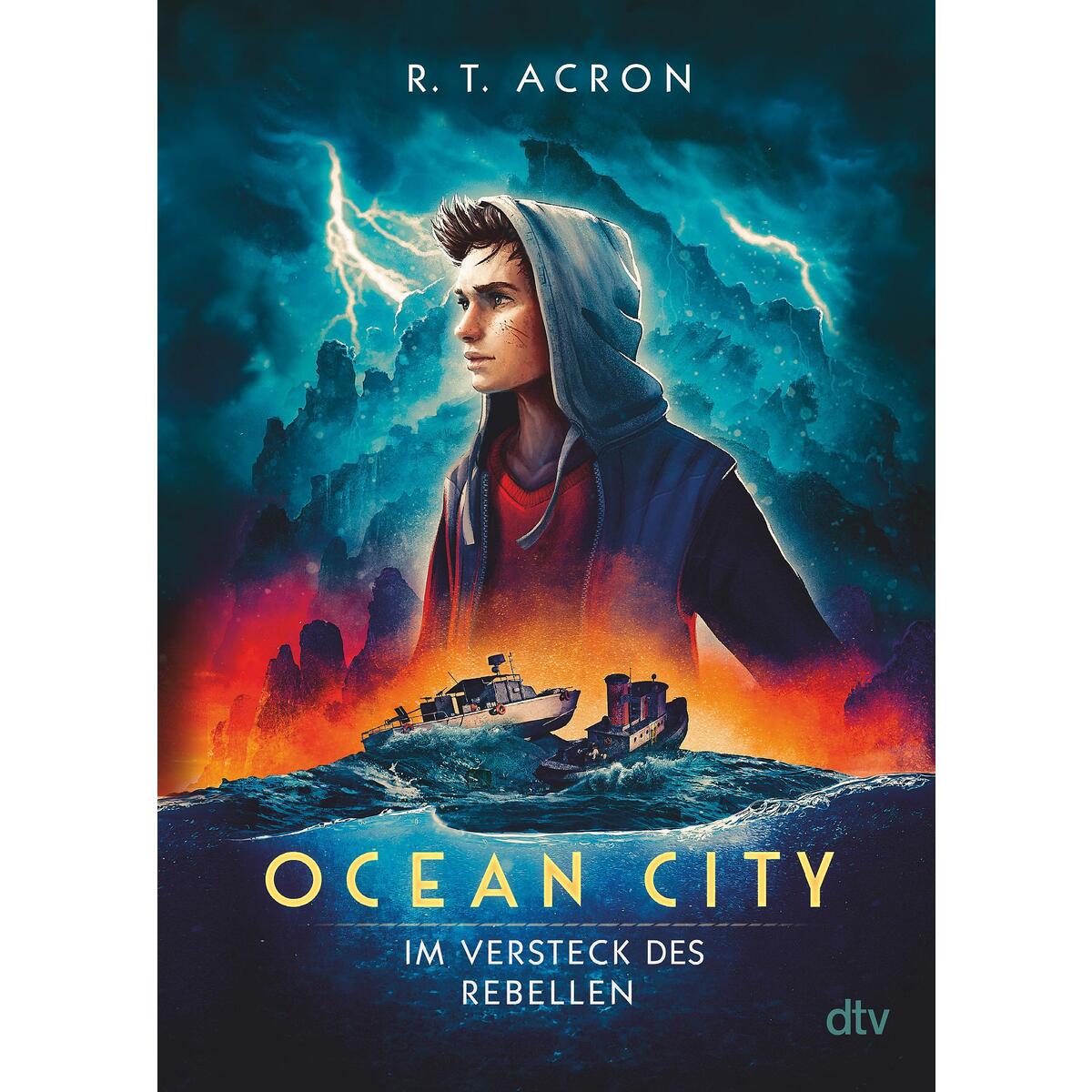Ocean City - Im Versteck des Rebellen von dtv Verlagsgesellschaft