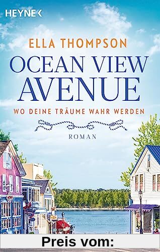 Ocean View Avenue – Wo deine Träume wahr werden: Roman (Die Ocean View Avenue-Reihe, Band 1)