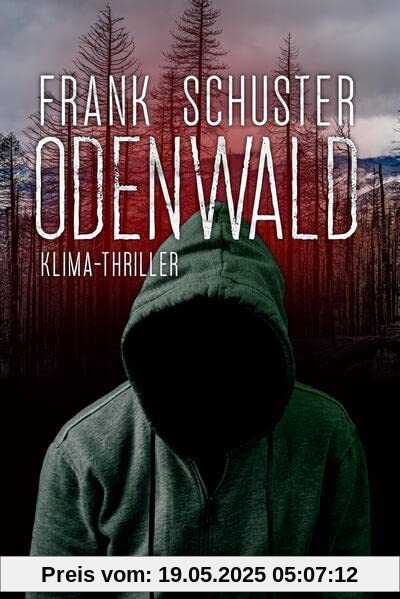 Odenwald: Klima-Thriller