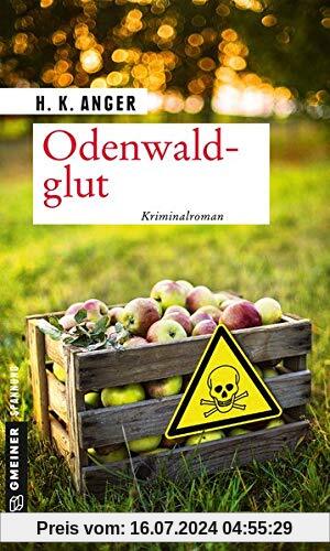 Odenwaldglut: Kriminalroman (Kriminalromane im GMEINER-Verlag)
