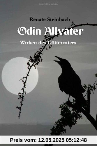 Odin Allvater: Wirken des Göttervaters