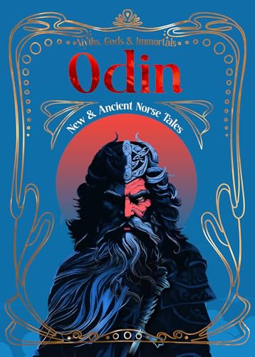 Odin: New & Ancient Norse Tales (Myths, Gods & Immortals) von Flame Tree Publishing
