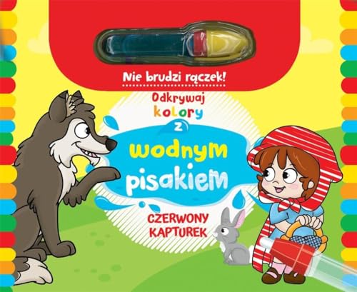 Odkrywaj kolory z wodnym pisakiem Czerwony Kapturek von Olesiejuk