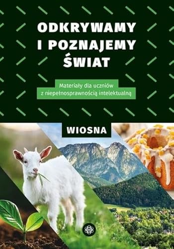 Odkrywamy i poznajemy świat Wiosna: Materiały dla uczniów z niepełnosprawnością intelektualną von Harmonia