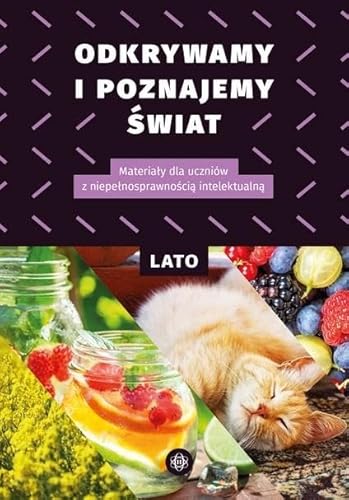 Odkrywamy i poznajemy świat. Lato: Materiały dla uczniów z niepełnosprawnością intelektualną von Harmonia