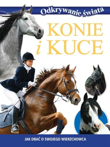 Odkrywanie świata. Konie i kuce von Olesiejuk