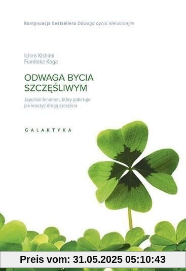 Odwaga bycia szczęśliwym: Japoński fenomen, który pokazuje, jak kroczyć drogą szczęścia