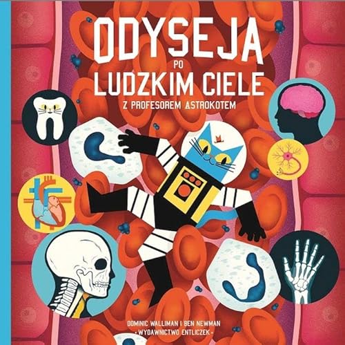 Odyseja po ludzkim ciele z profesorem Astrokotem NW