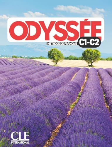 Odyssee: Niveaux C1/C2 - Livre de l'eleve + Audio: Méthode de français von Cle International