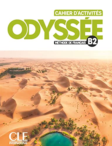Odyssee: Cahier d'activites B2 + Audio: Cahier d'activites B2 + Audio en ligne