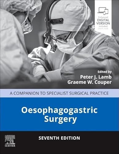 Oesophagogastric Surgery: A Companion to Specialist Surgical Practice