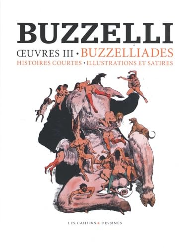 Oeuvres 3: Les Buzzéliades, Illustrations, Peintures