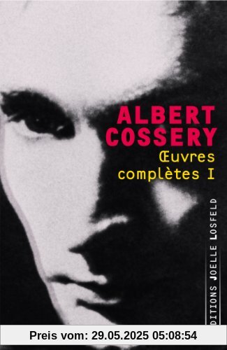 Oeuvres complètes : Tome 1