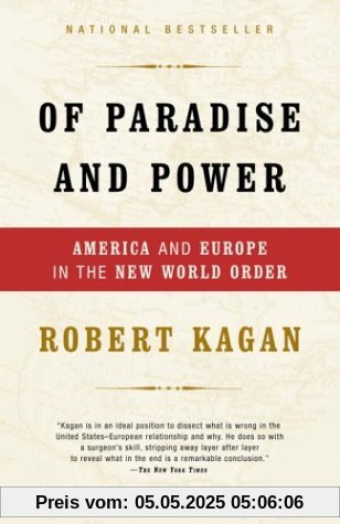 Of Paradise and Power: America and Europe in the New World Order (Vintage)