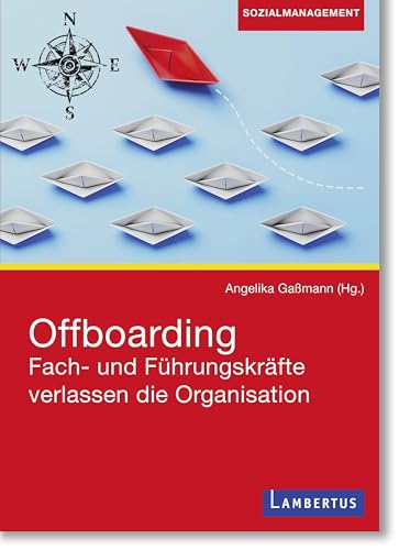 Offboarding: Fach- und Führungskräfte verlassen die Organisation von Lambertus-Verlag