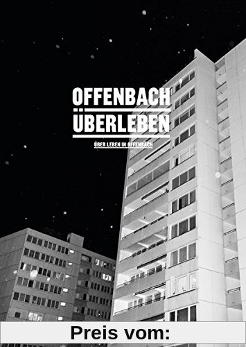 Offenbach Überleben: Über Leben in Offenbach