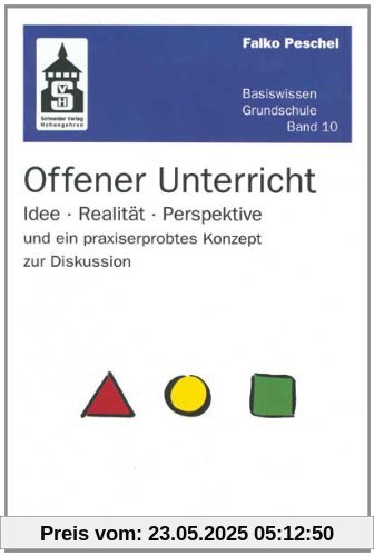 Offener Unterricht: Idee - Realität - Perspektive und ein praxiserprobtes Konzept zur Diskussion. Teil II: Fachdidaktische Überlegungen Offener Unterricht: Idee - Realität - Perspektive und ein praxiserprobtes Konzept zur Diskussion. Teil II: Fachdidaktische Überlegungen