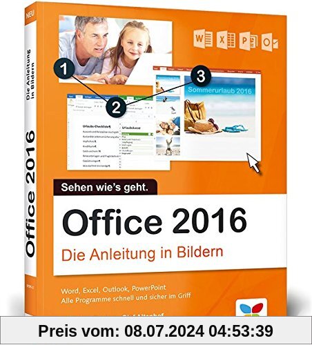 Office 2016: Die Anleitung in Bildern. Bild für Bild Office 2016 kennenlernen. Komplett in Farbe. Für alle Einsteiger. Das Buch ist auch für Senioren geeignet.