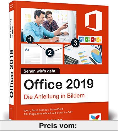 Office 2019: Die Anleitung in Bildern. Komplett in Farbe. Ideal für alle Einsteiger, auch Senioren