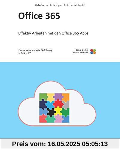 Office 365: Eine praxisorientierte Einführung in Office 365