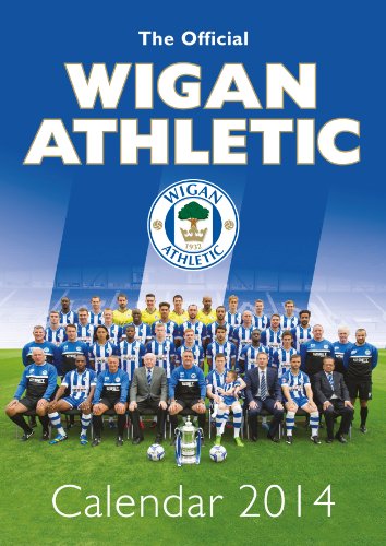 Official Wigan 2014 Calendar (Calendars 2014) von Grange Communications Ltd