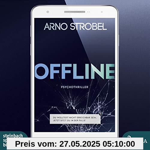 Offline: Du wolltest nicht erreichbar sein. Jetzt sitzt du in der Falle