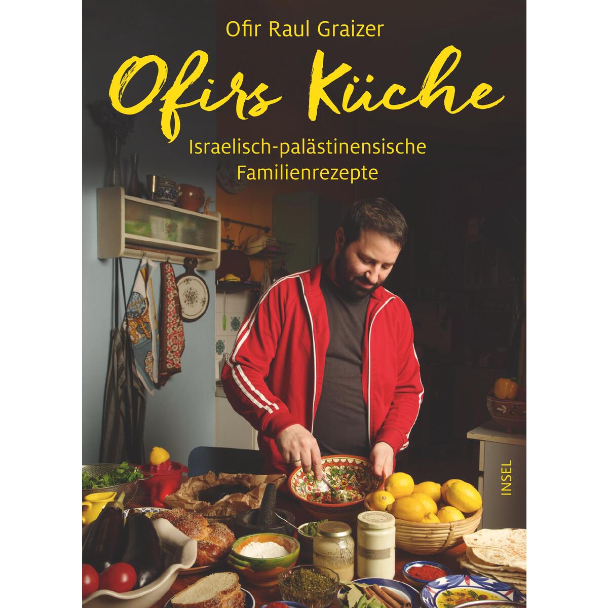 Ofirs Küche von Insel Verlag GmbH