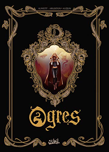 Ogres - Intégrale T01 à T03
