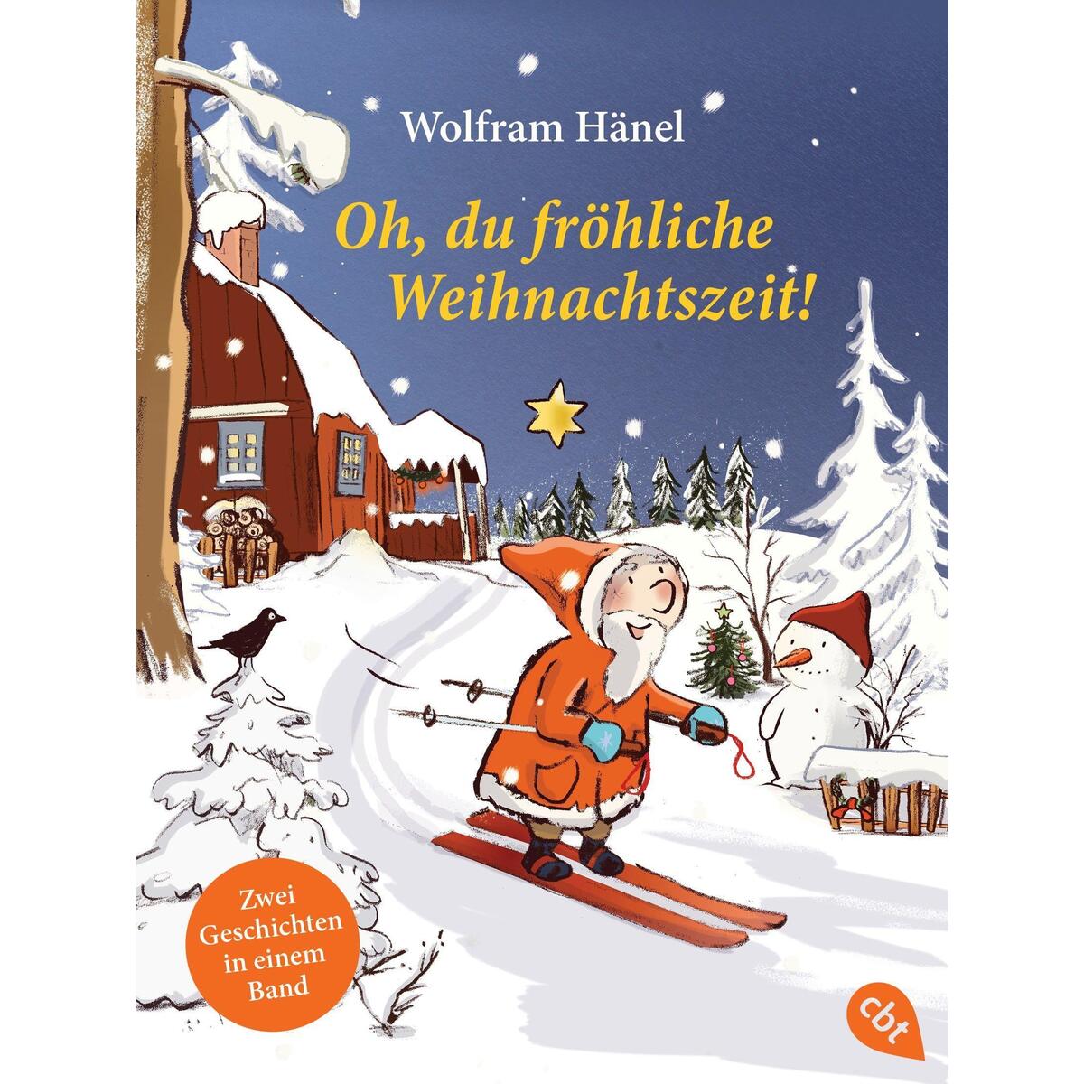 Oh, du fröhliche Weihnachtszeit! Oh, du fröhliche Weihnachtszeit! von cbt