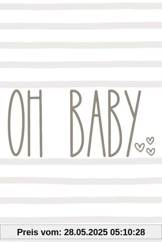 Oh Baby Notizbuch beige Tagebuch für Schwangere Geschenk Schwangerschaft werdende Mütter oder für die Mama zur Geburt: 6 x 9 DIN A 5 Format | 120 Seiten | leeres Journal mit Punkteraster (Dot Grid)